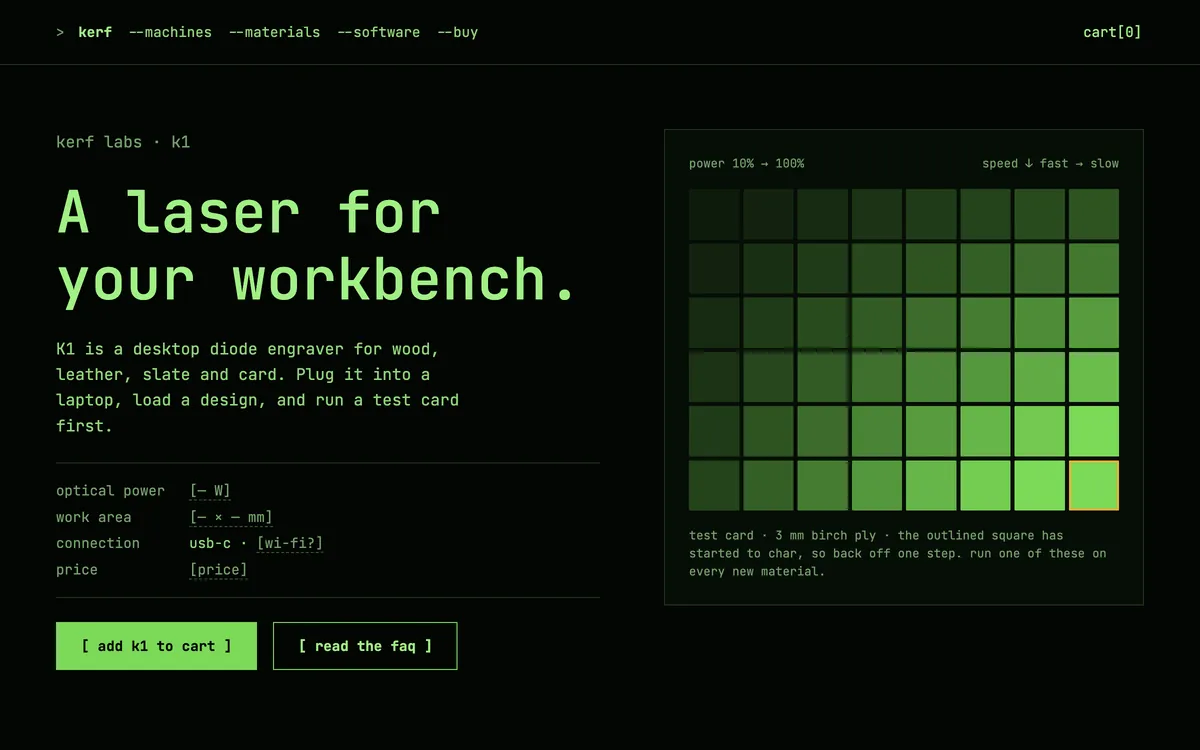 Kerf Labs hero: green monospace headline A laser for your workbench on black, beside a power-by-speed test card grid